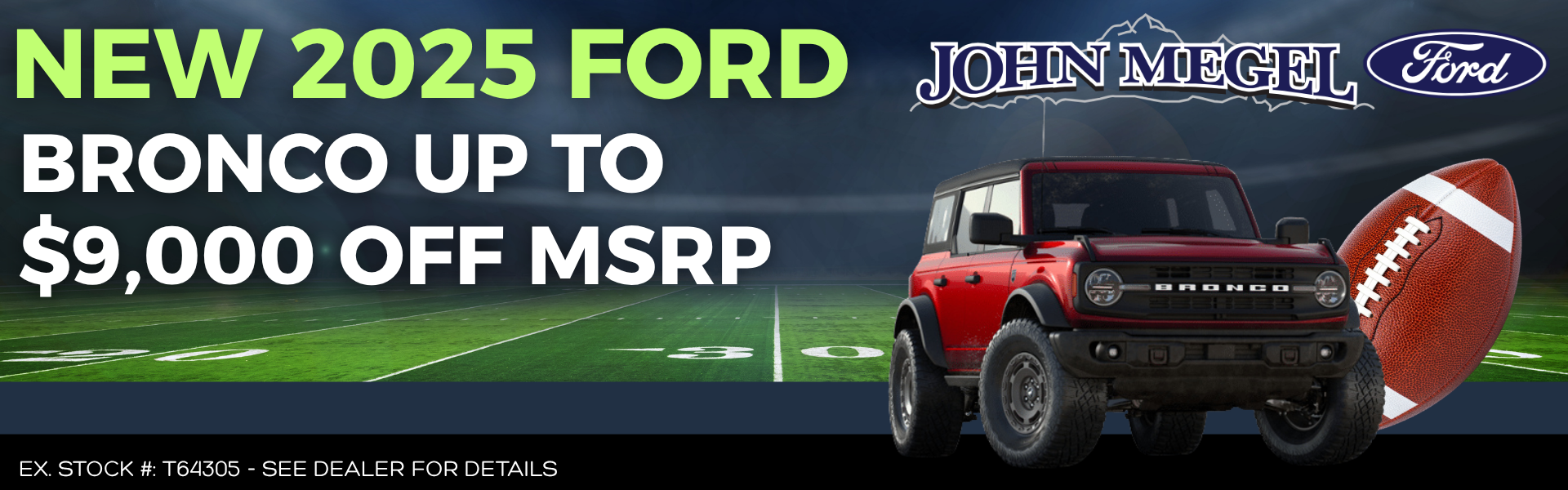New 2025 Ford Bronco Up to $9,000 OFF MSRP