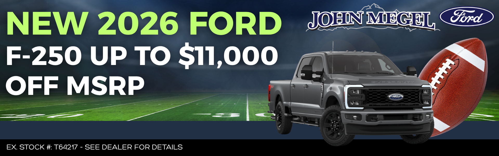 New 2026 Ford F-250 Up to $11,000 OFF MSRP